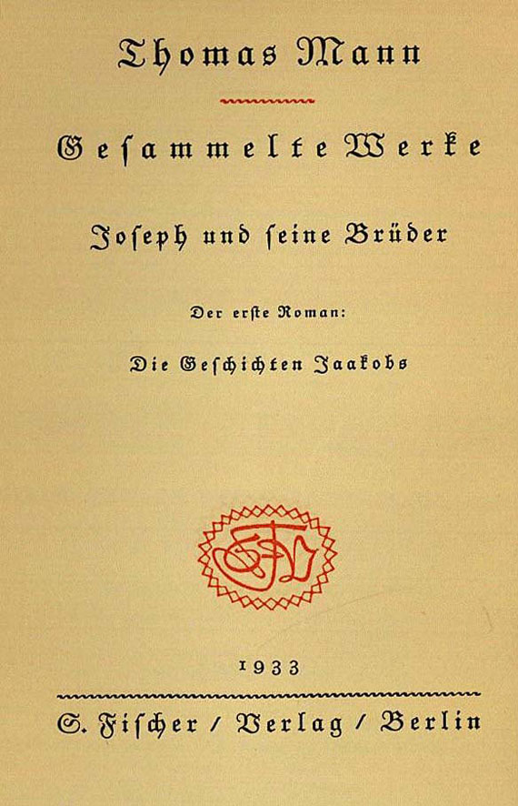 Thomas Mann - Joseph und seine Brüder. 4 Bde. 1933-43.