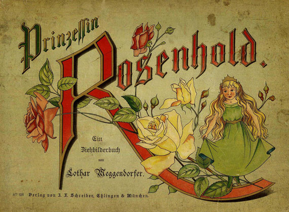 Lothar Meggendorfer - Prinzessin Rosenhold.