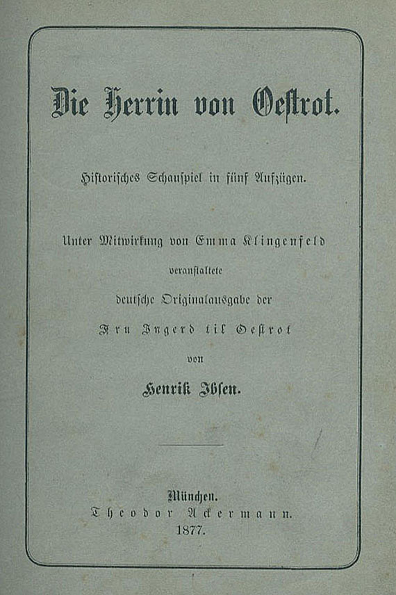 Henrik Ibsen - Die Herrin von Oestrot. 1877.