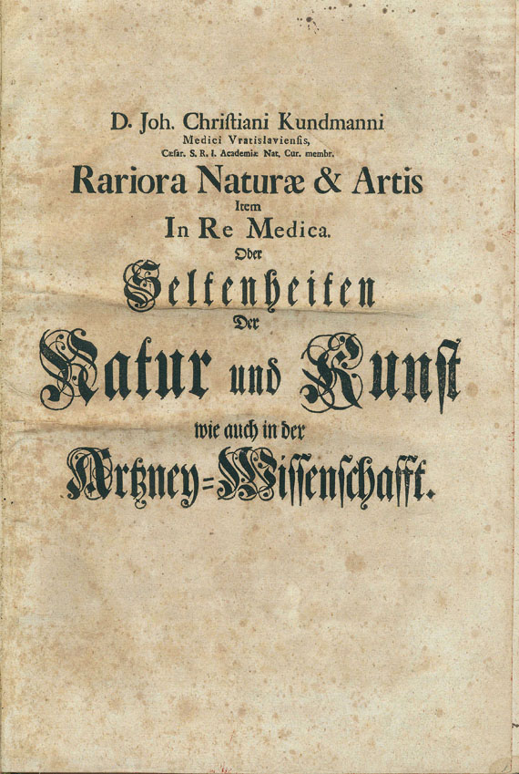 Johann Christian Kundmann - Seltenheiten der Natur und Kunst. 1737